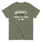 Entropy. It's Not What It Used To Be Men's Classic Tee