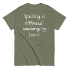 Spelling Is Hard Men's Classic Tee