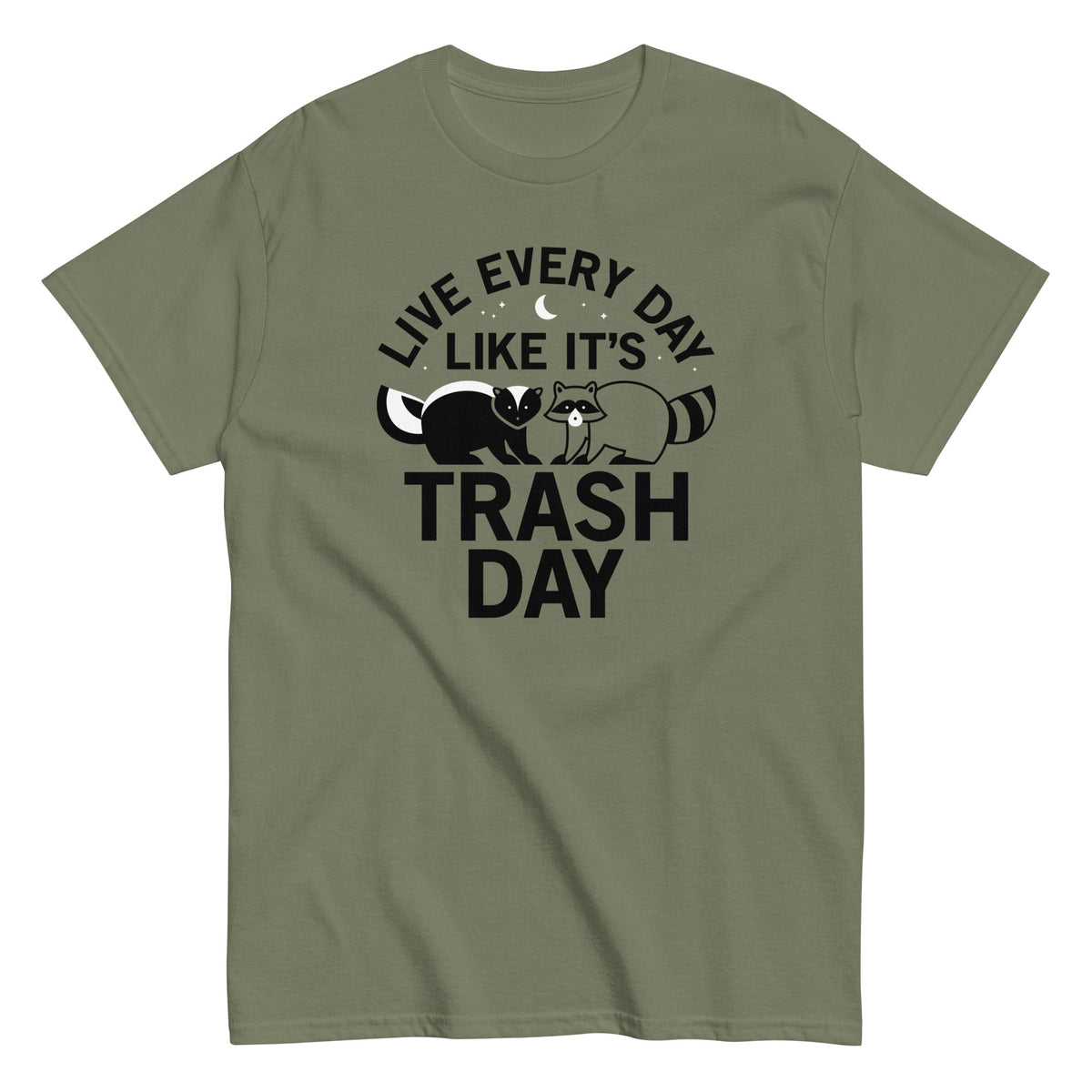 Live Every Day Like It's Trash Day Men's Classic Tee