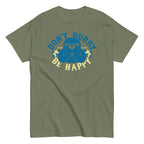 Don't Hurry Be Happy Men's Classic Tee
