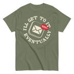 I'll Get To It Eventually Men's Classic Tee