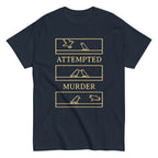 Attempted Murder Men's Classic Tee