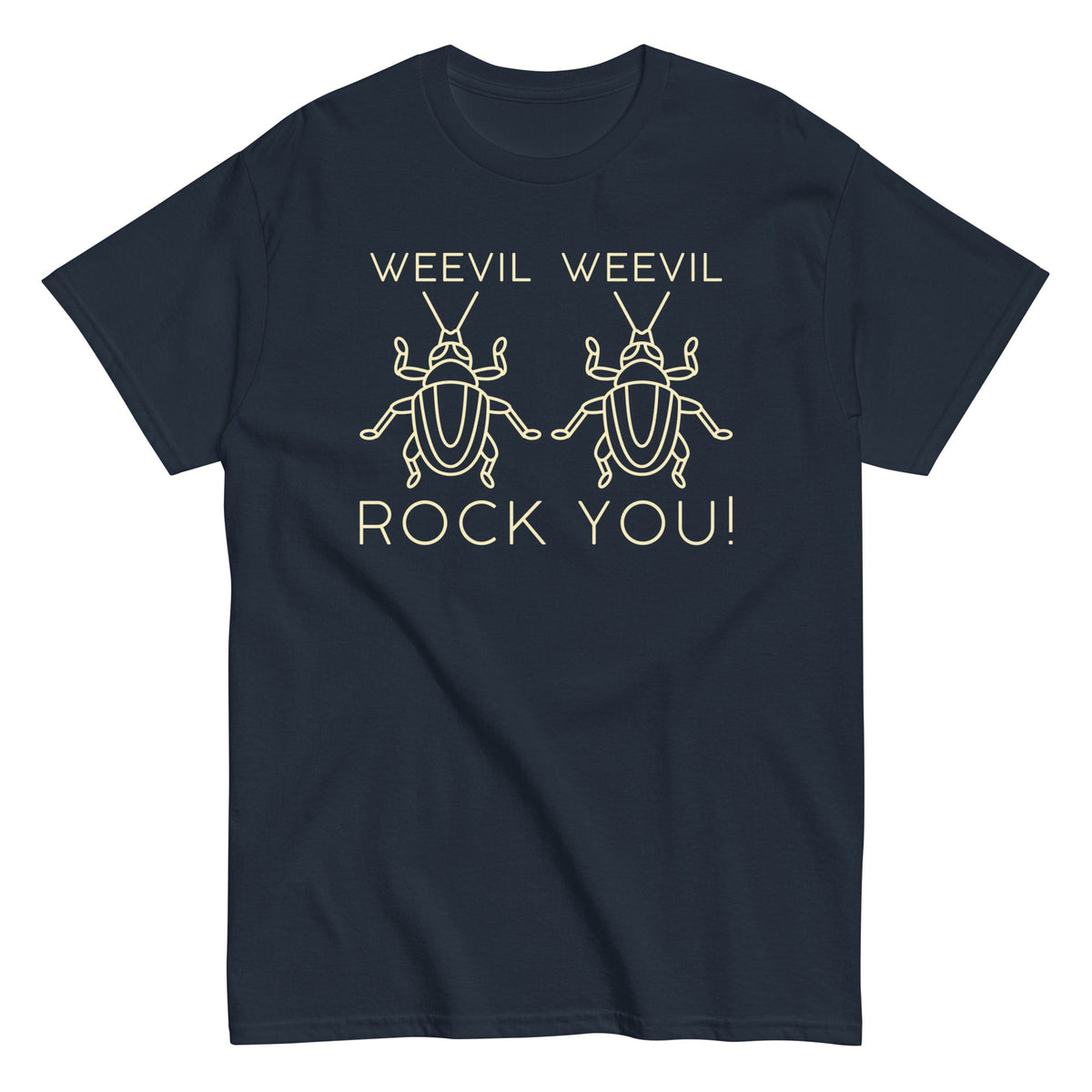 Weevil Weevil Rock You! Men's Classic Tee
