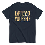 Espresso Yourself Men's Classic Tee