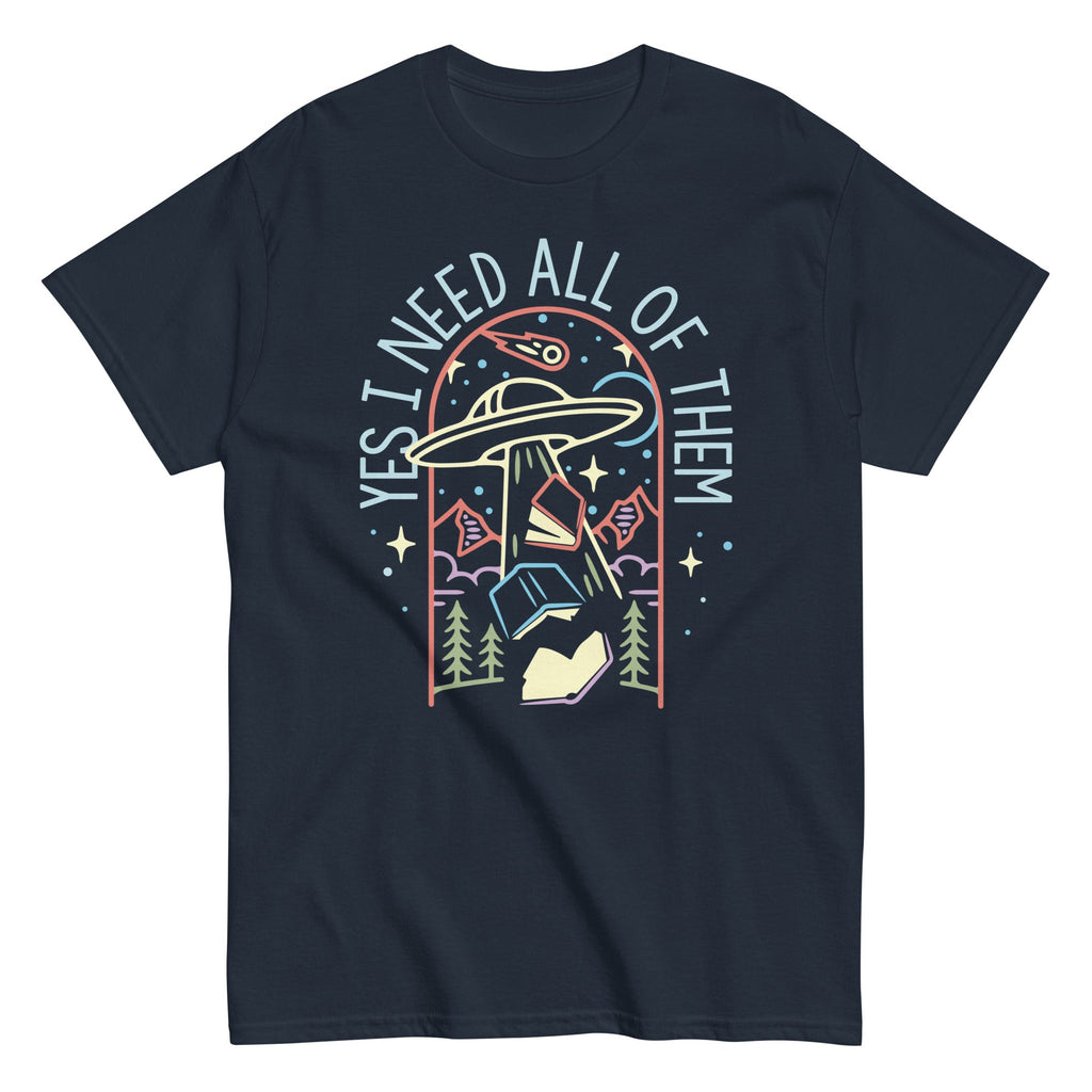 Yes I Need All Of Them Men's Classic Tee