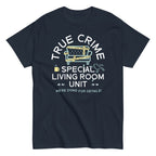 True Crime Special Living Room Unit Men's Classic Tee