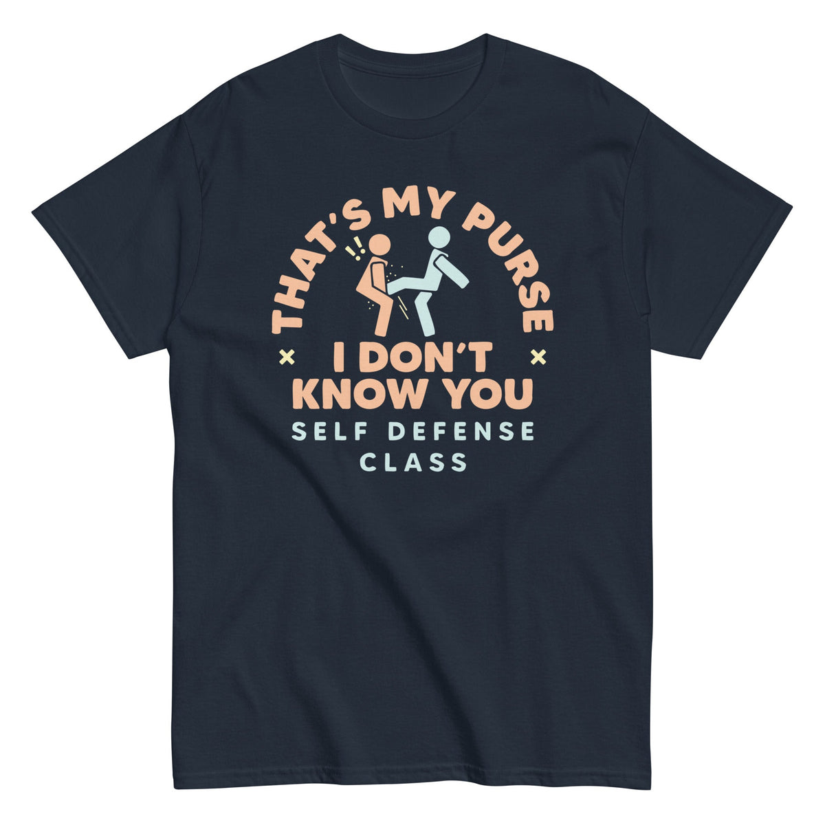 That's My Purse I Don't Know You Men's Classic Tee