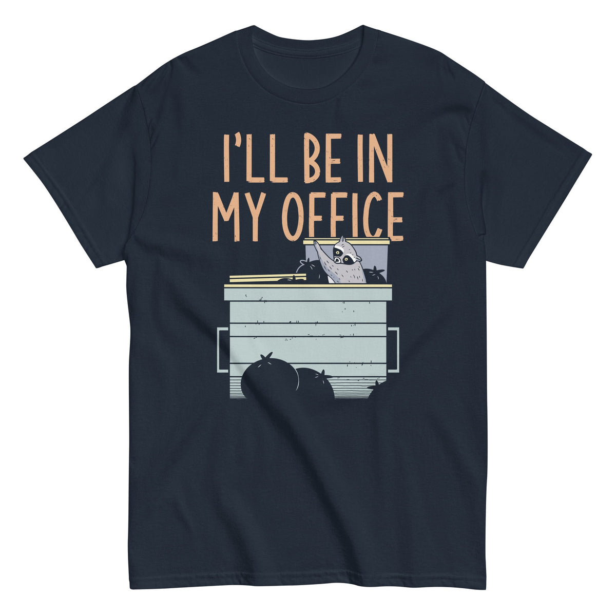I'll Be In My Office Men's Classic Tee