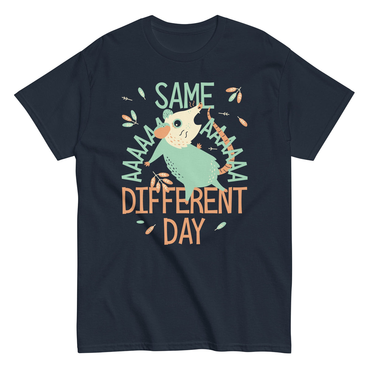 Same Aaaa Different Day Men's Classic Tee