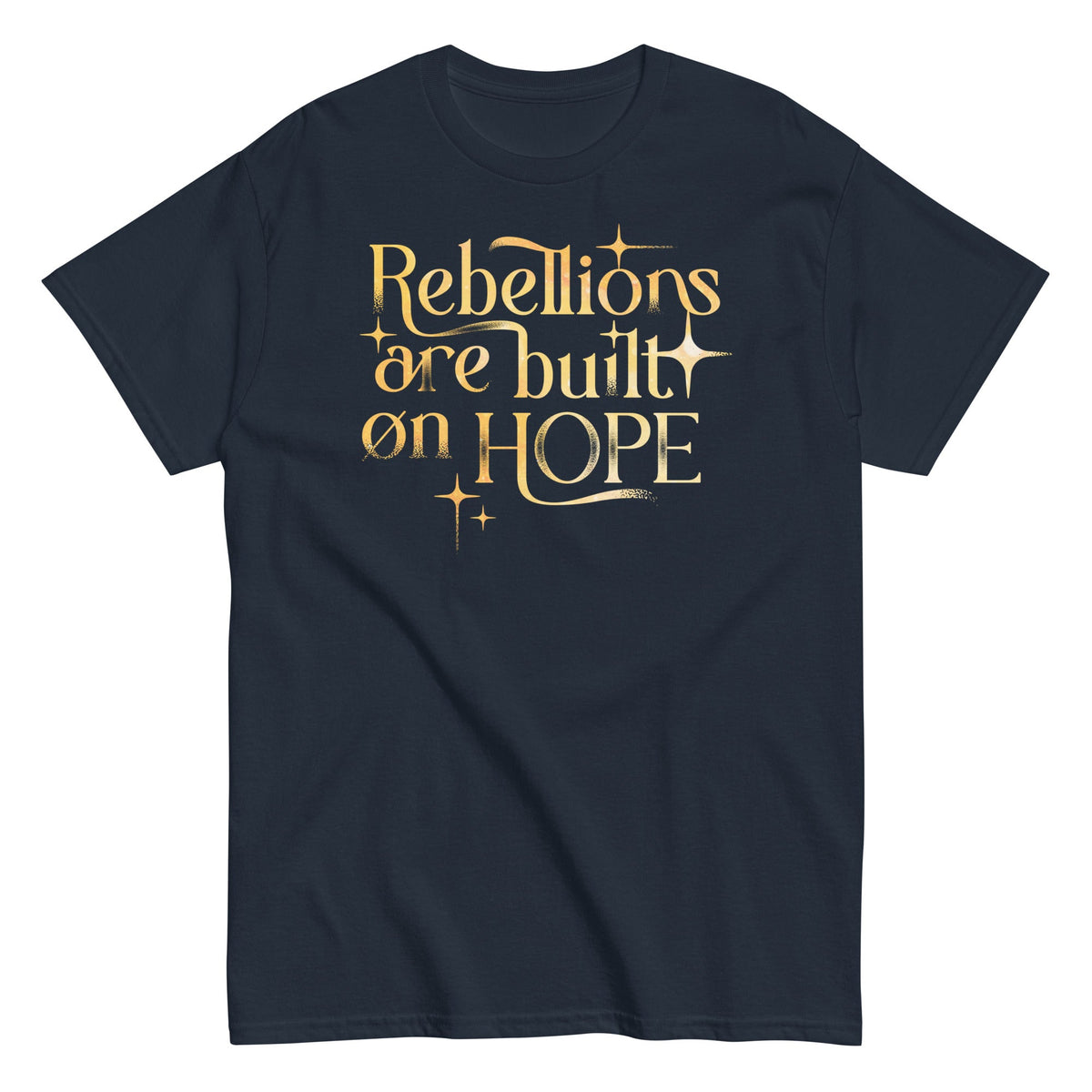 Rebellions Are Built On Hope Men's Classic Tee