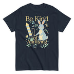 Be Kind Of Annoying Men's Classic Tee
