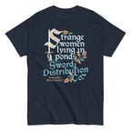 Strange Women Lying In Ponds Sword Distribution Co Men's Classic Tee