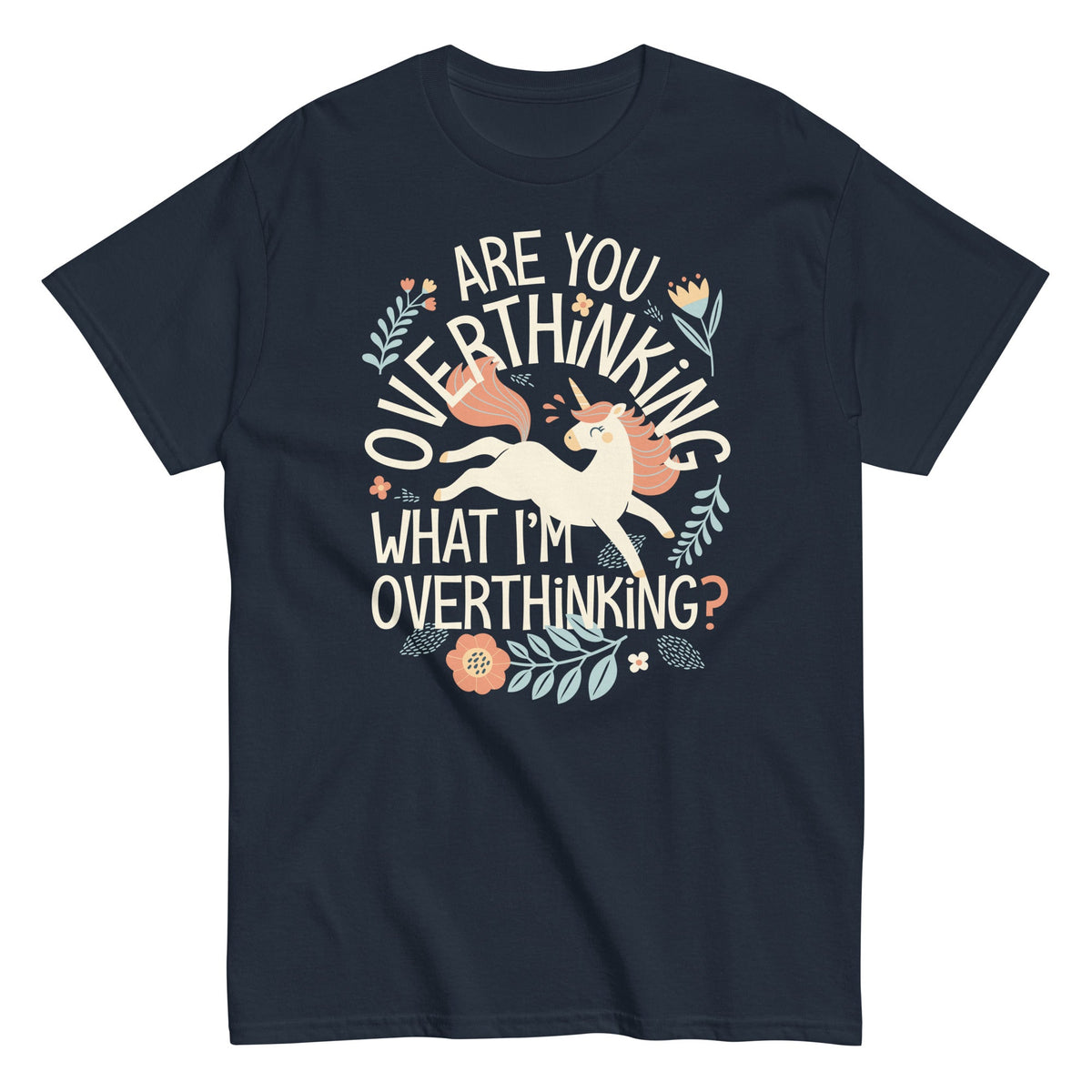 Are You Overthinking What I'm Overthinking? Men's Classic Tee