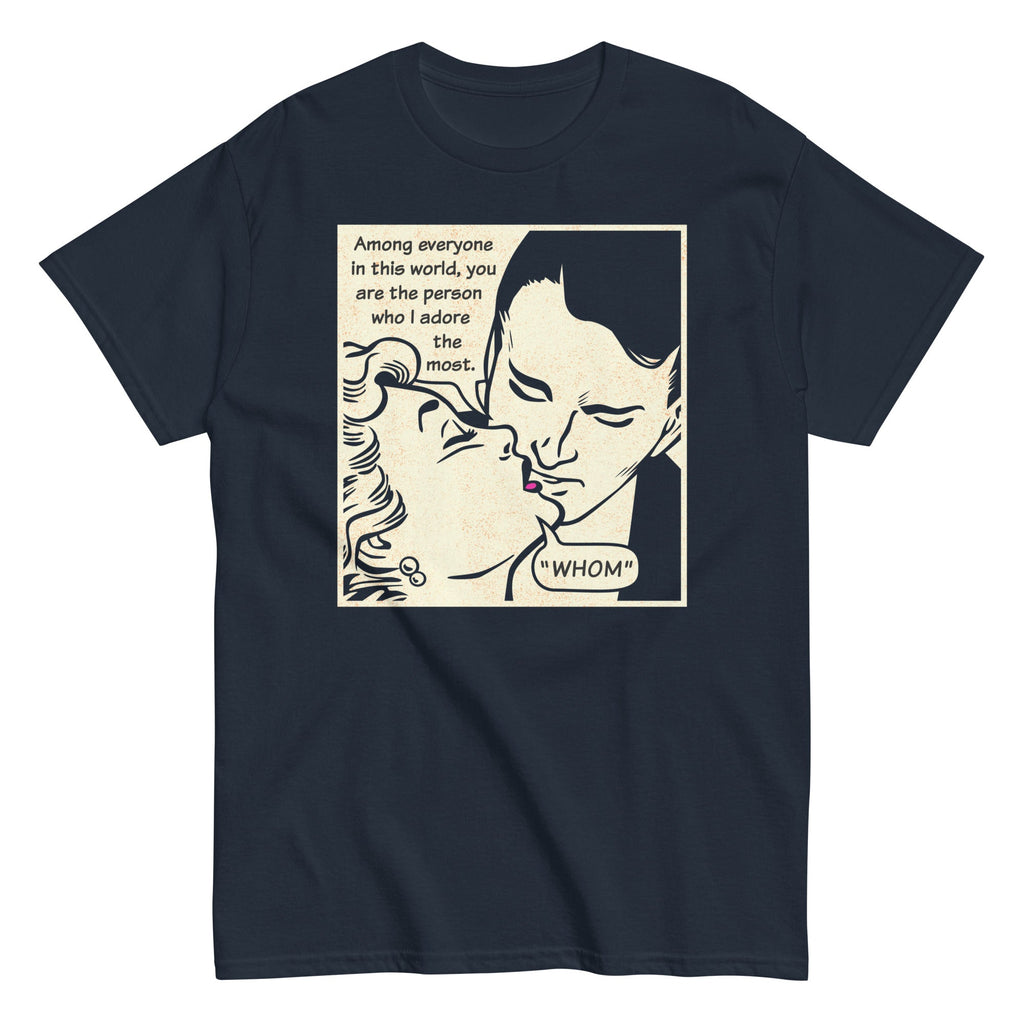 Whom I Adore The Most Men's Classic Tee