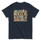 Believe In Your Shelf Men's Classic Tee