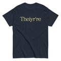 Theiyr're Men's Classic Tee