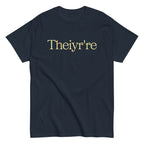 Theiyr're Men's Classic Tee