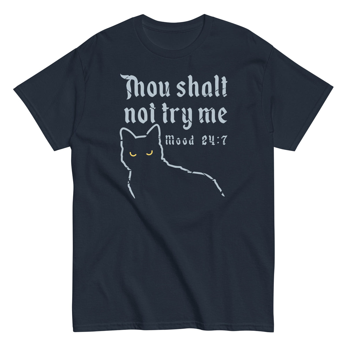 Thou Shalt Not Try Me Men's Classic Tee