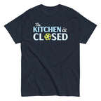 The Kitchen Is Closed Men's Classic Tee