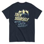 Trek Yourself Before You Wreck Yourself Men's Classic Tee