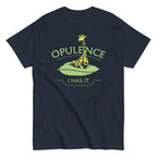Opulence. I Has It. Men's Classic Tee