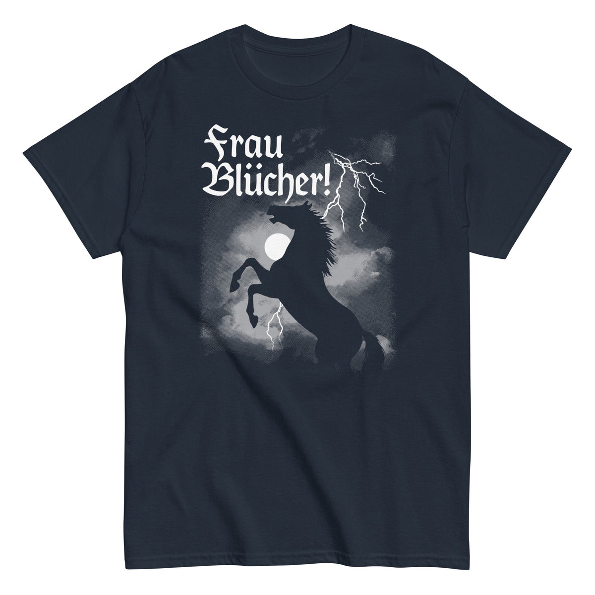 Frau Blucher! Men's Classic Tee