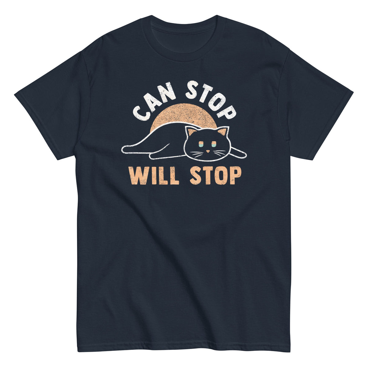 Can Stop Will Stop Men's Classic Tee