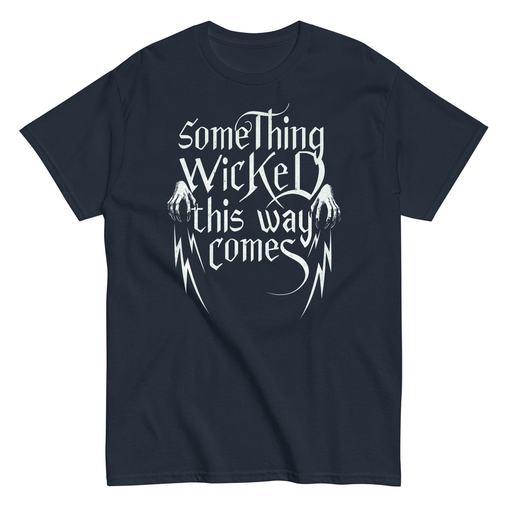 Something Wicked This Way Comes Men's Classic Tee
