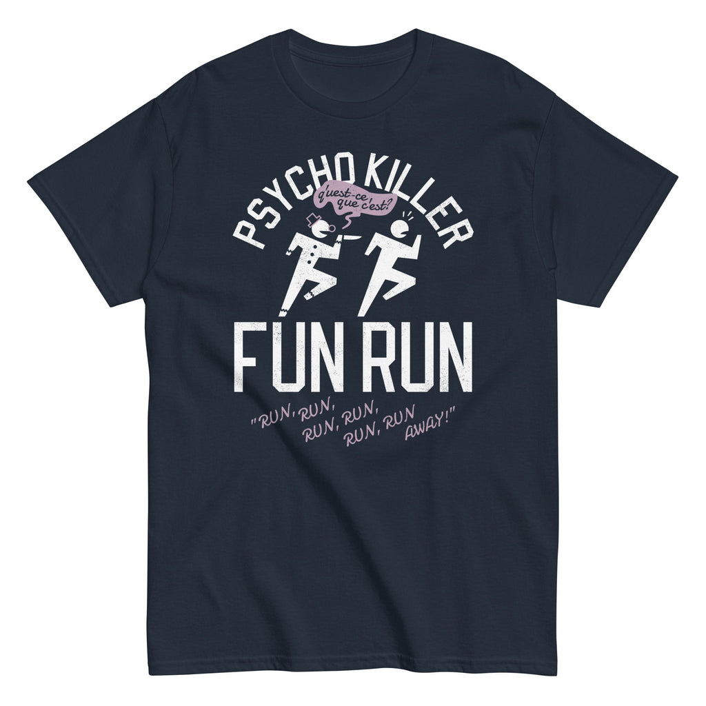 Psycho Killer Fun Run Men's Classic Tee