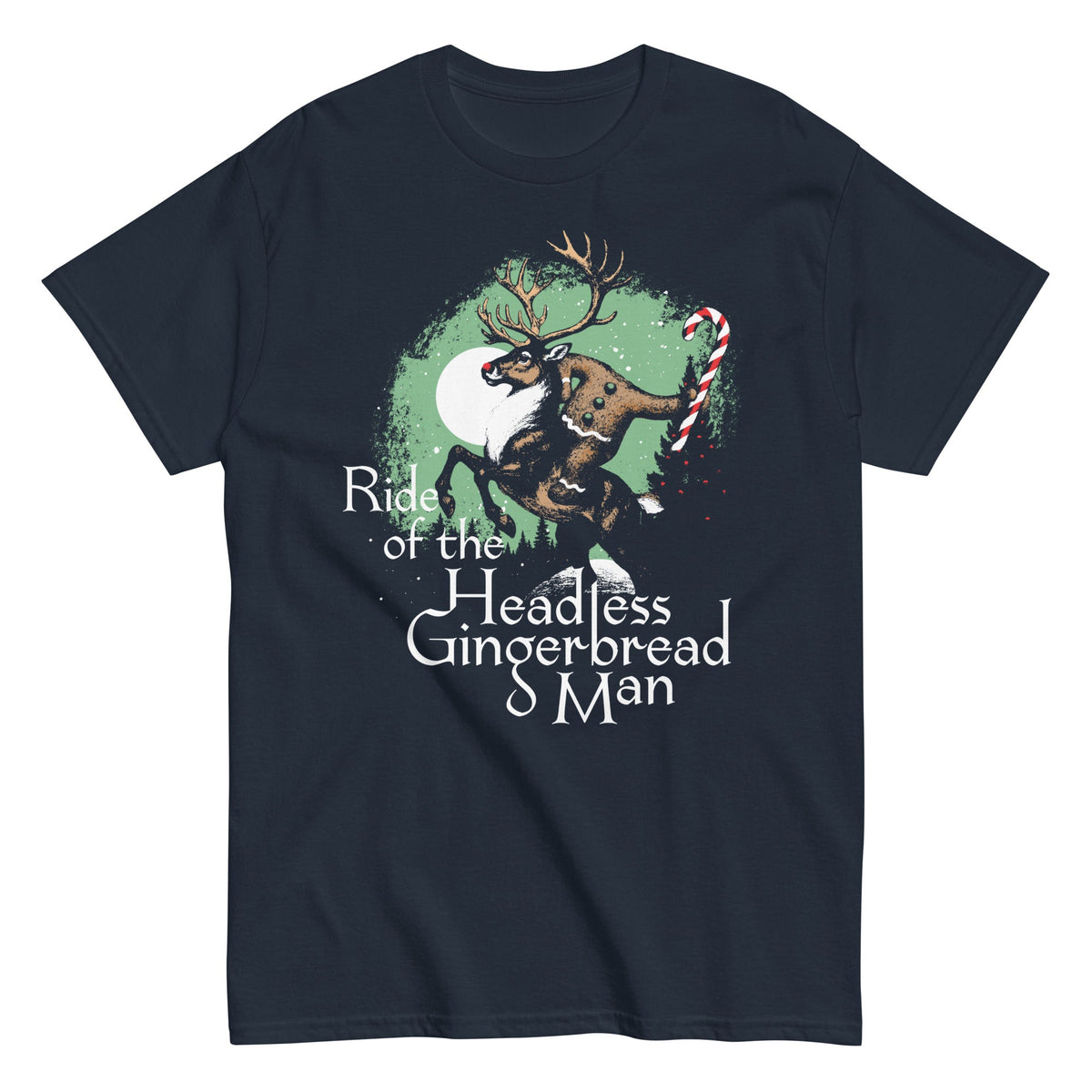 Ride Of The Headless Gingerbread Man Men's Classic Tee