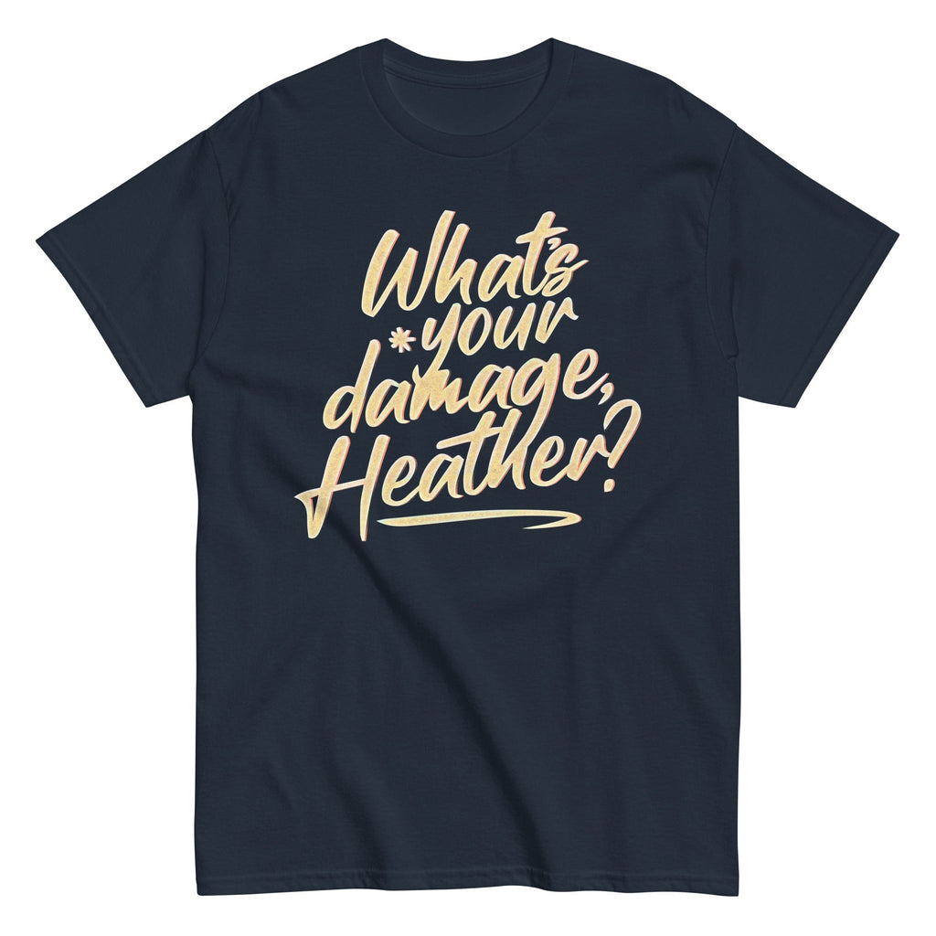 What's Your Damage. Heather? Men's Classic Tee