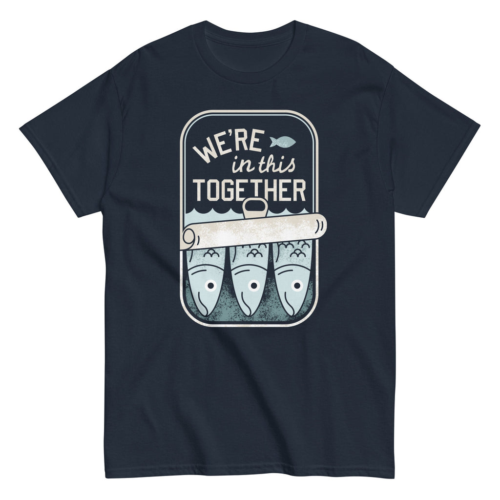 We're In This Together Men's Classic Tee