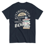 Introverted But Willing To Discuss Books Men's Classic Tee
