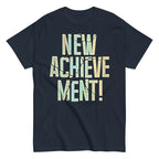 New Achievement! Men's Classic Tee
