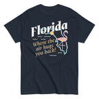 Florida Where The Air Hugs You Back Men's Classic Tee
