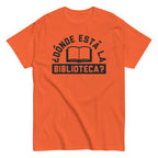 Donde Esta La Biblioteca? Men's Classic Tee
