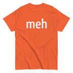 Meh Shirt Men's Classic Tee