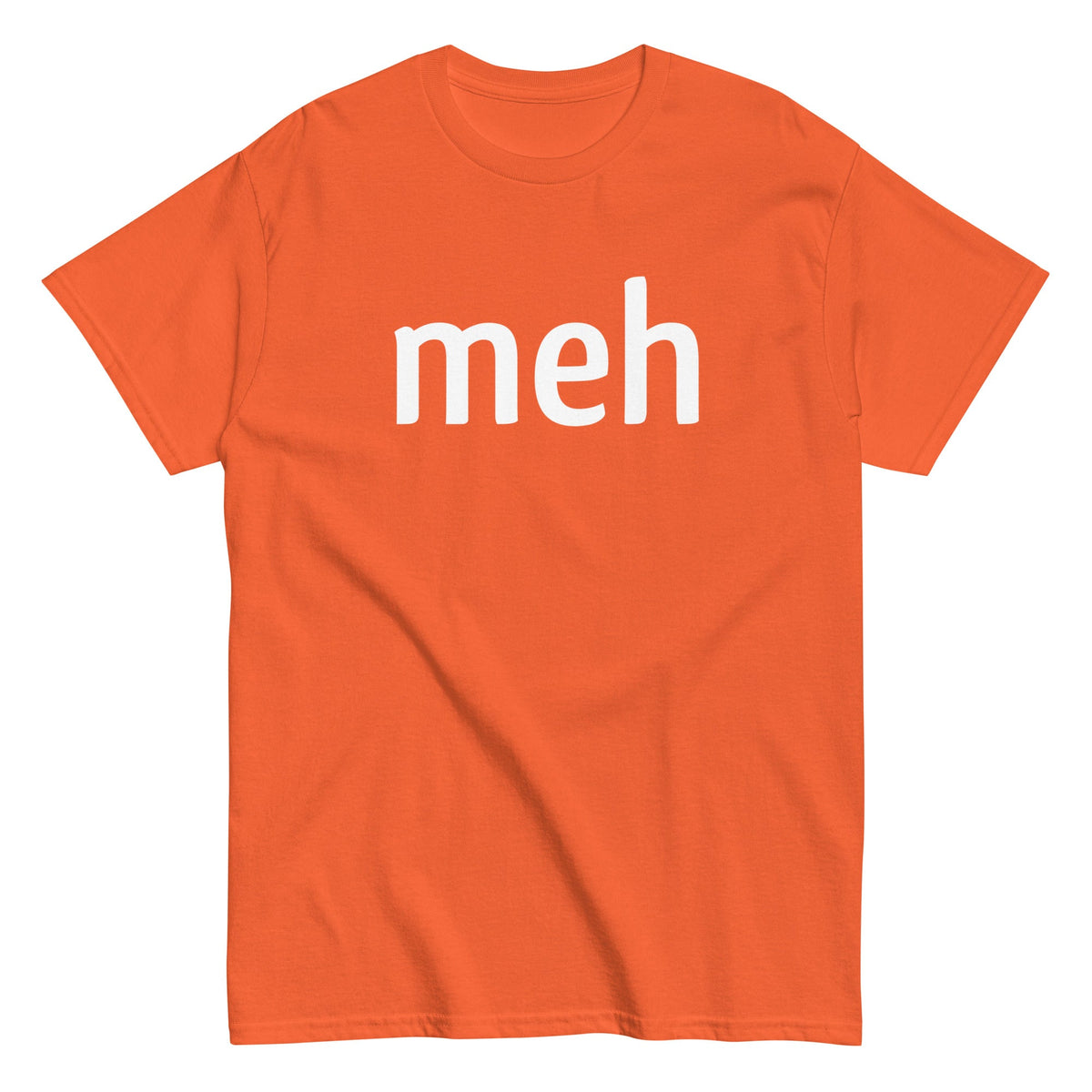 Meh Shirt Men's Classic Tee