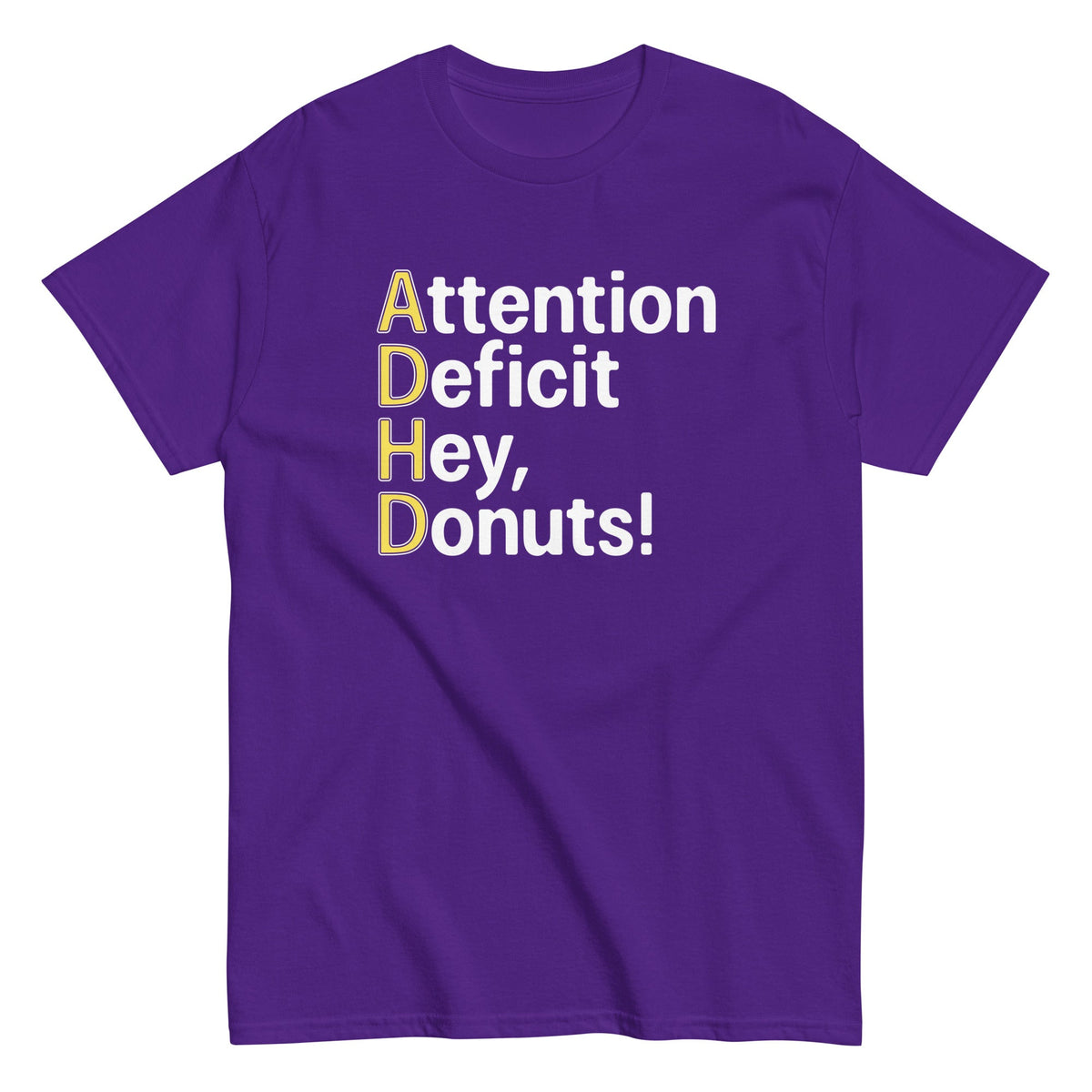 Attention Deficit Hey. Donuts! Men's Classic Tee