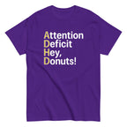 Attention Deficit Hey. Donuts! Men's Classic Tee
