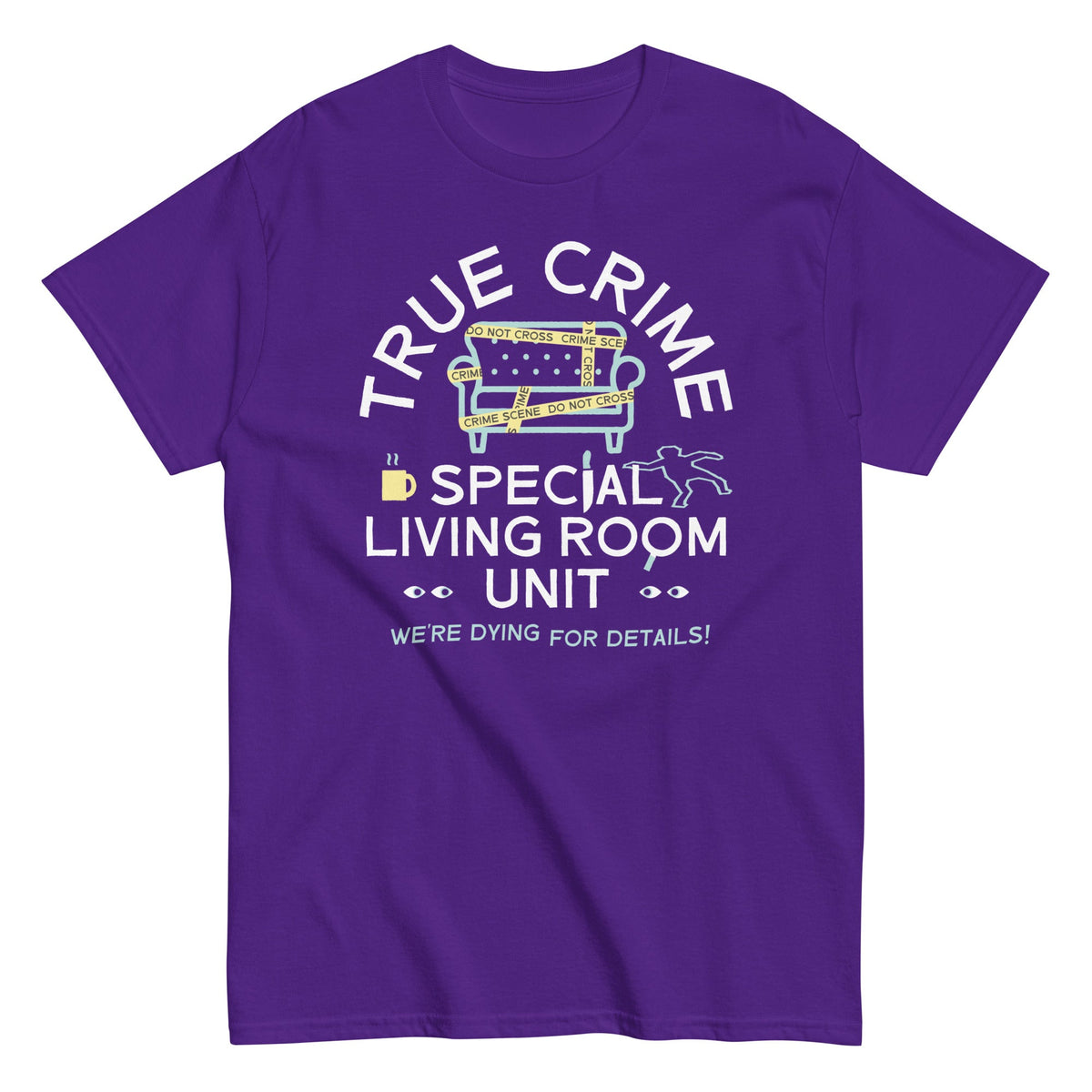 True Crime Special Living Room Unit Men's Classic Tee