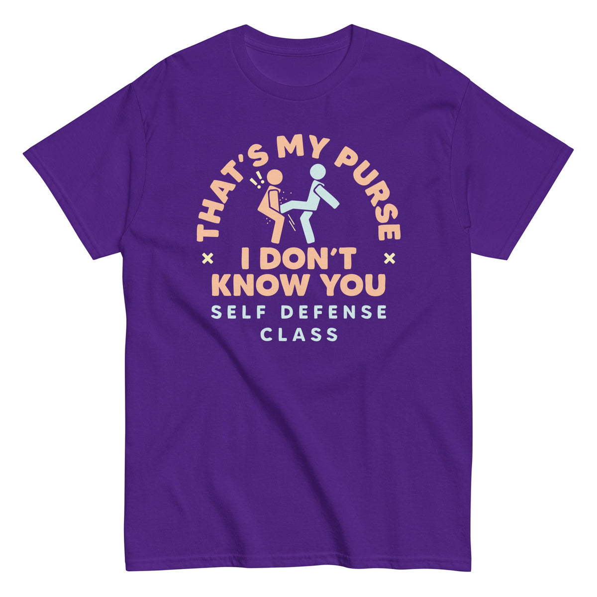 That's My Purse I Don't Know You Men's Classic Tee