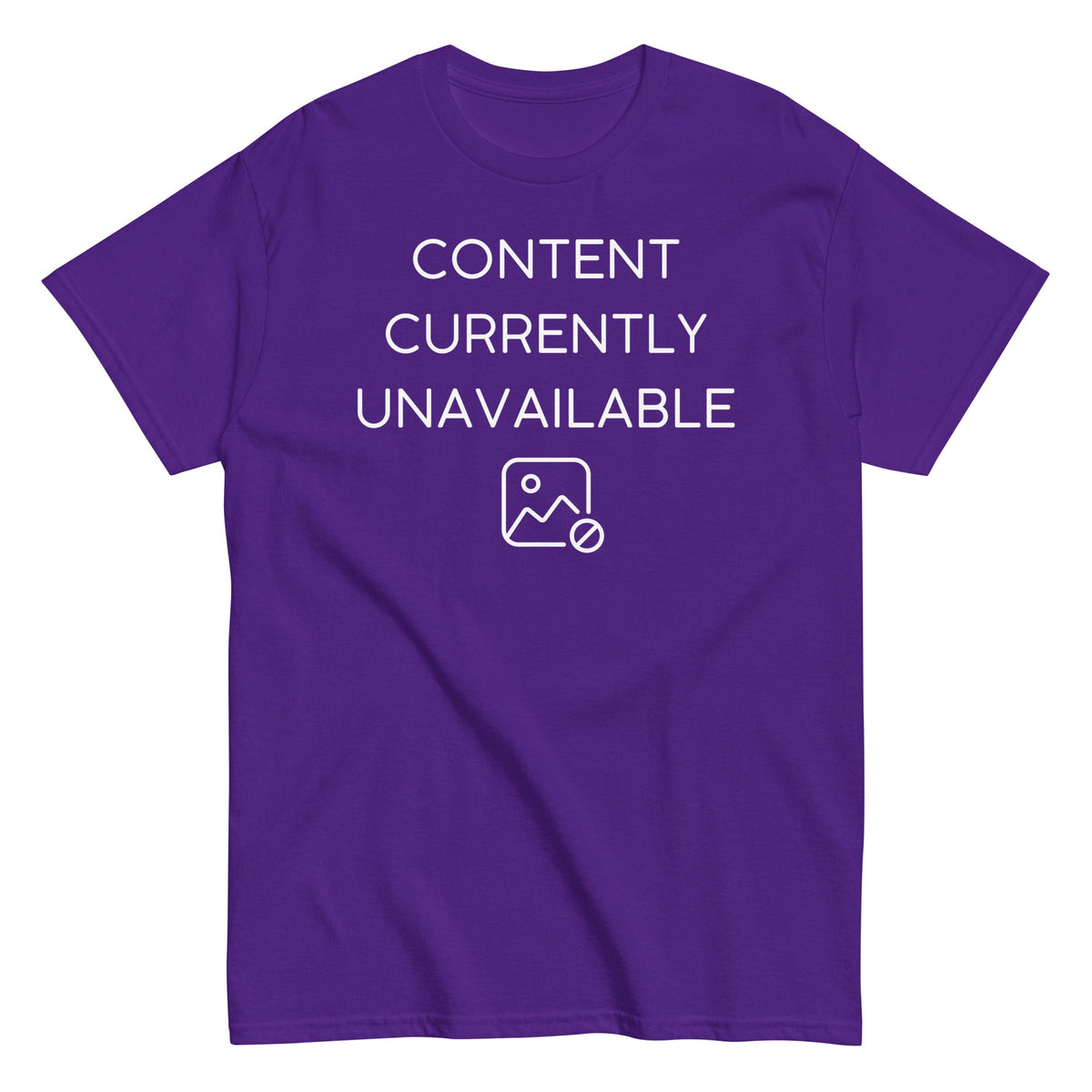Content Currently Unavailable Men's Classic Tee