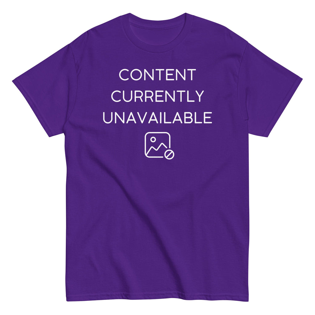 Content Currently Unavailable Men's Classic Tee