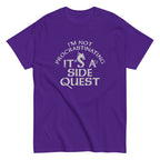 I'm Not Procrastinating. It's A Side Quest Men's Classic Tee
