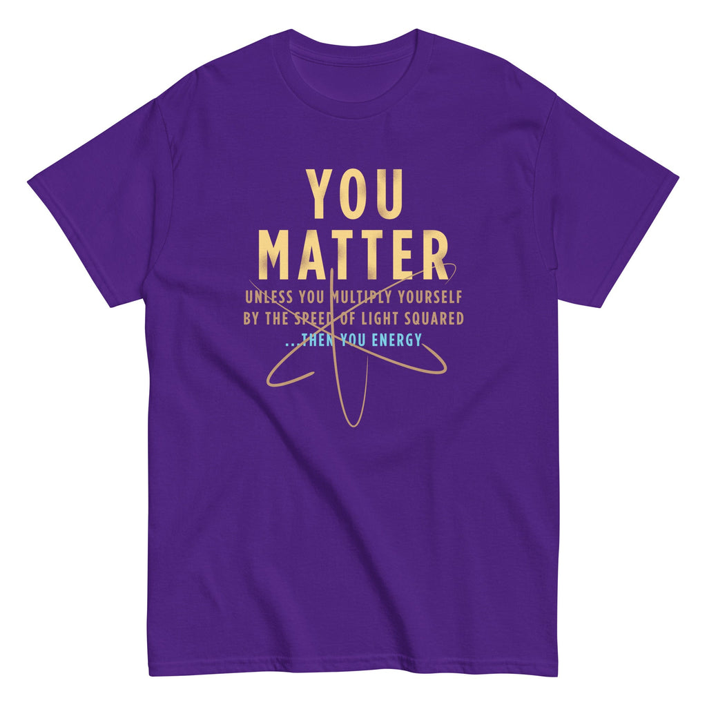 You Matter Men's Classic Tee