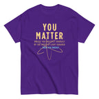 You Matter Men's Classic Tee