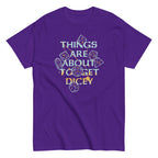 Things Are About To Get Dicey Men's Classic Tee
