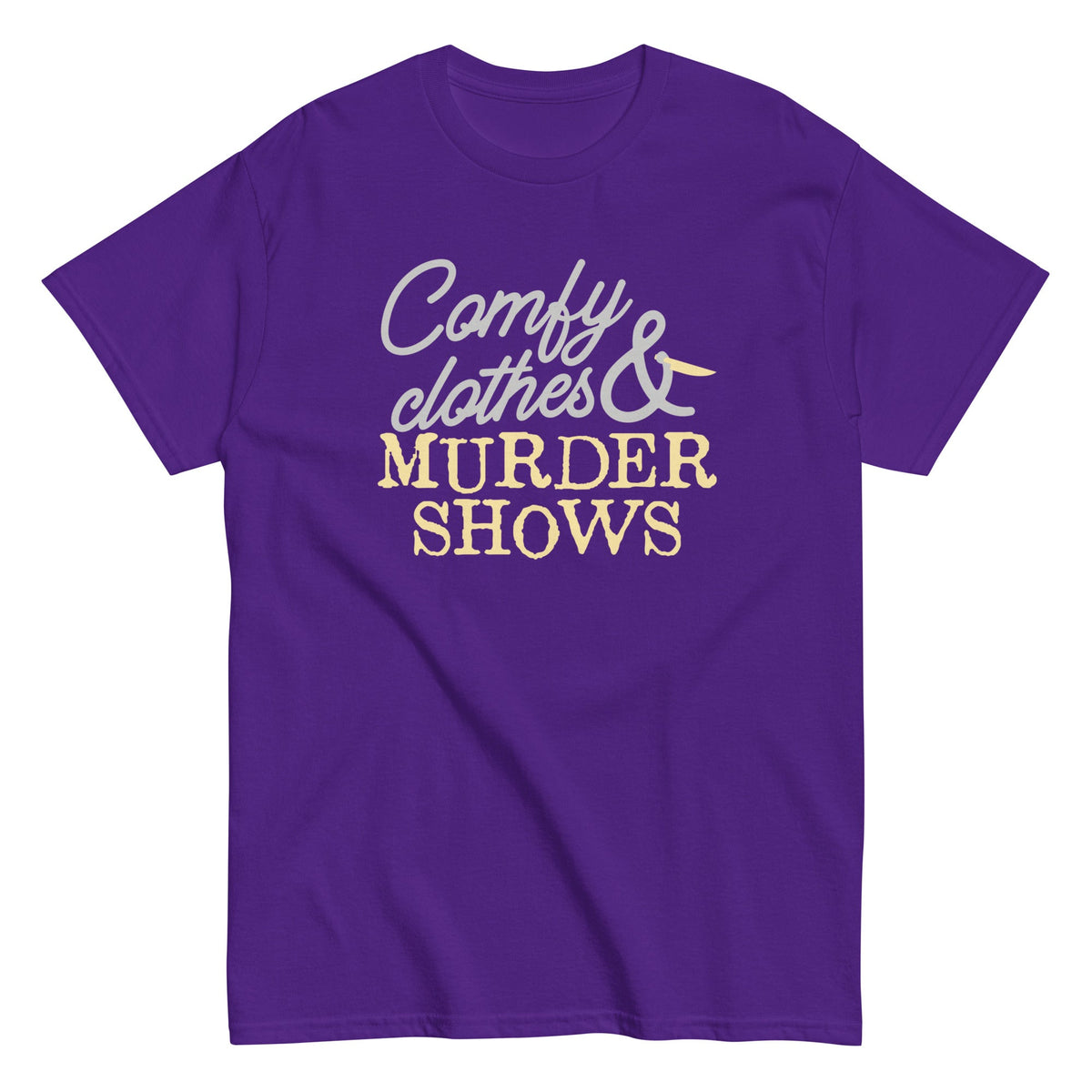 Comfy Clothes & Murder Shows Men's Classic Tee