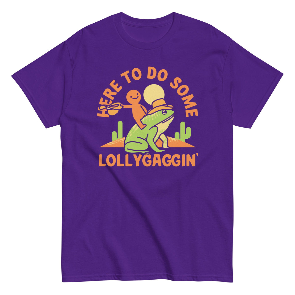 Here To Do Some Lollygaggin Men's Classic Tee